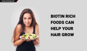 Biotin Rich Foods Can Help Your Hair Grow