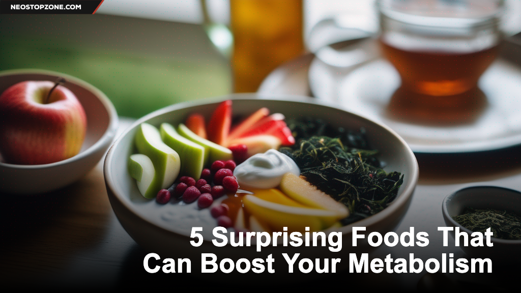 5 Surprising Foods That Can Boost Your Metabolism